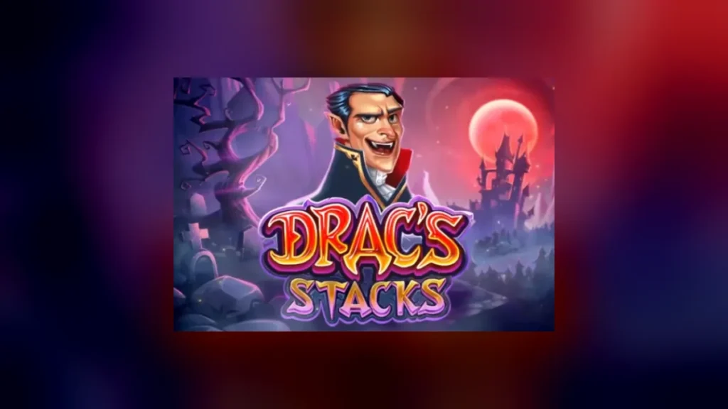 Drac’s Stacks slot by Massive Studios