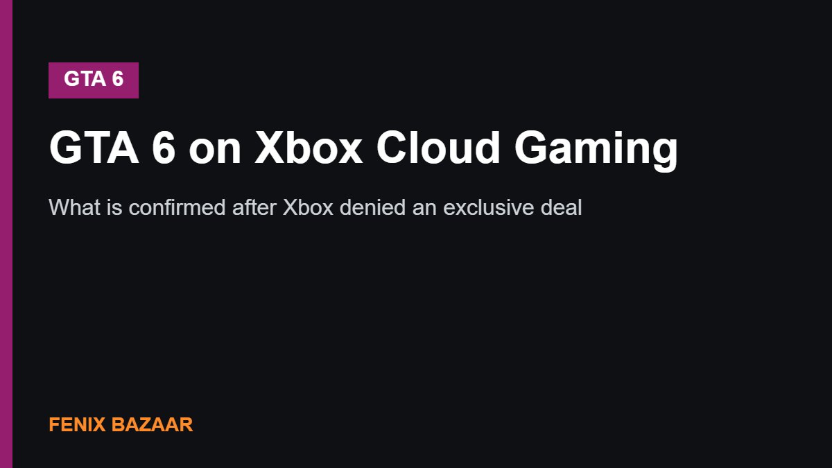 GTA 6 on Xbox Cloud Gaming